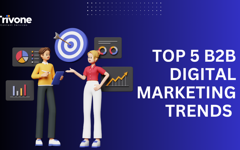 Top 5 B2B Digital Marketing Trends Two 3D illustrated business professionals discussing marketing data in front of graphs and charts, with the title “Top 5 B2B Digital Marketing Trends” on a blue gradient background.